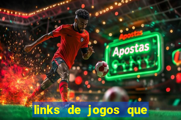 links de jogos que ganha dinheiro